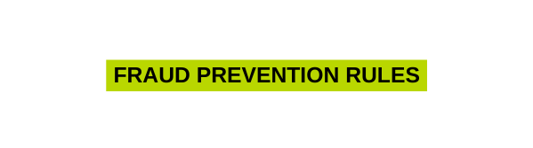 Fraud Prevention rules