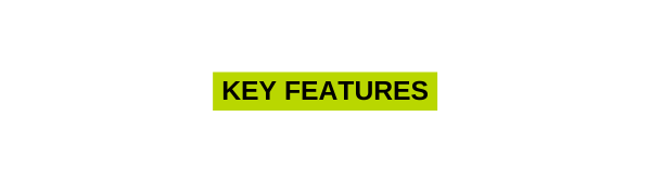 key features